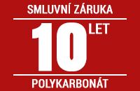 ZÁRUKA 10 LET na polykarbonátové prosklení viz záruční list – smluvní prodloužená záruka